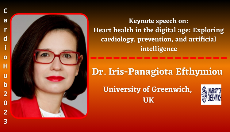 Dr. Iris-Panagiota Efthymiou | Keynote Speaker | Cardio Hub 2023